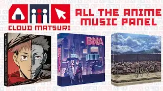 Cloud Matsuri November 2021: All the Anime Music Panel