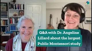 Trust for Learning Talks with Dr. Angeline Lillard About the New Public Montessori Study