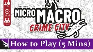 Как играть в MicroMacro: Crime City (без спойлеров, 5 минут)