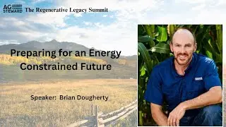 Preparing for an Energy Constrained Future with Brian Dougherty