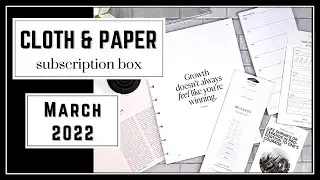 UNBOXING CLOTH & PAPER SUBSCRIPTION BOX MARCH 2022