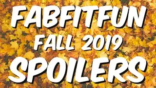 FABFITFUN FALL 2019 BOX SPOILER I ⭐️FIRST OPTIONS⭐️ PLUS COUPON