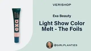 Exa Beauty Light Show Color Melt - The Foils Review