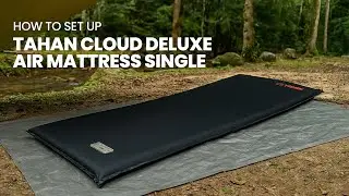 Setup Guide TAHAN Cloud Deluxe Air Mattress &ndash; Single
