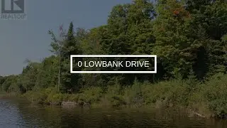 0 LOWBANK Drive | Haliburton Real Estate