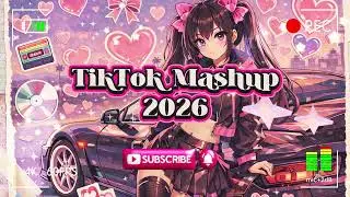 ✨TikTok mashup 2026 ✨