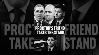 Michael Proctor&rsquo;s Friend Takes the Stand: Group Chat Exposed