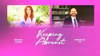 125: Переосмысление маммографии, диеты и профилактики с доктором Майклом Грегером