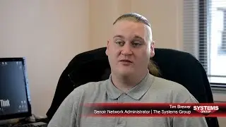 Tim with The Systems Group
