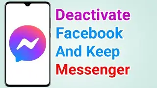 Deactivate Facebook Account Without Deactivating Messenger Account
