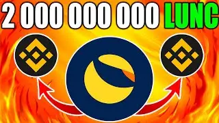 Binance Сжигает 2,1 Миллиарда Токенов Terra Classic - Цена LUNC Выросла 700%