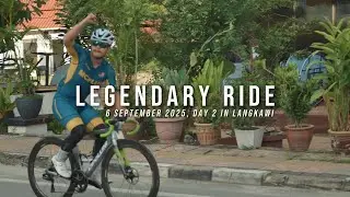 LANGKAWI LEGENDARY RIDE 2025 | R2E JOURNEY EP.5