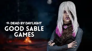 BEING ABLE WITH SABLE - DEAD BY DAYLIGHT