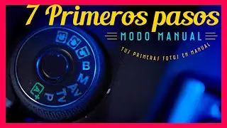 🌟 C&Oacute;MO hacer Fotos en Modo MANUAL🌟
