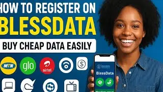 How to Register on BlessData | Complete Guide to Cheap Data, Airtime & VTU Services in Nigeria