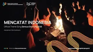 Mencatat Indonesia - Official Theme Song Sensus Ekonomi 2026 (SE2026) MV