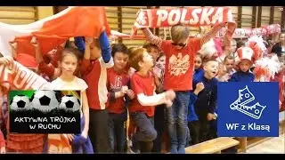 WF z Klasą. Wielkie kibicowanie w SP3! cz.2