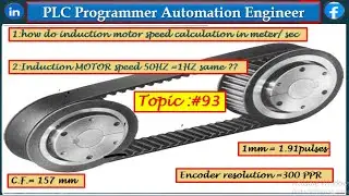 T -93 Motor Speed Calculation in PLC | encoder speed in ( meter/sec) | RPM Calculation using Encoder