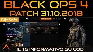 BLACKOPS4 ITA - NUOVA PATCH AL GIOCO [31.10.2018] - VEDIAMO CAMBIAMENTI E NOVITA' [BO4 ITA]
