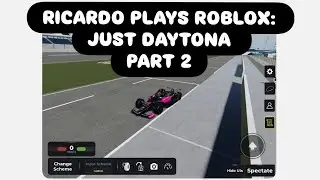 Ricardo plays ROBLOX JUST DAYTONA part 2 