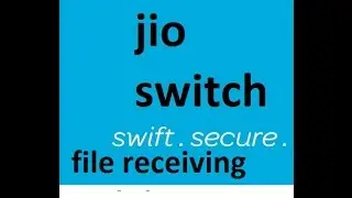 Reliance Jio switch secure file transfer app review(fastest file sharing and receiving app)
