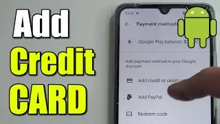 Как добавить кредитную карту в свой аккаунт Google Play на телефоне Android (лучший способ)