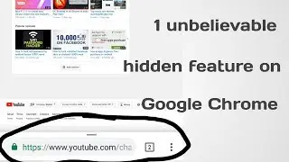 1 UNBELIEVABLE HIDDEN Chrome (Android) HACKS & TRICKS Everyone Should know! 2017