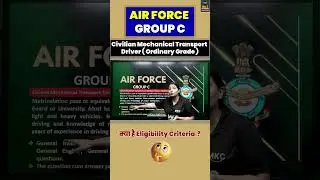 Airforce Group C Civilian Mechanical Transport Driver 2025 | Kya Hai Eligibility Criteria?