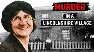 Murder in a Lincolnshire Village | The &lsquo;Corned Beef Killer&rsquo; Ethel Major