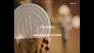 Ave Verum, musica di Aurelio Porfiri