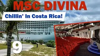 MSC Divina: Chillin' in Costa Rica! | PART 9, October 2022