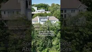 Some Of The Best Abandoned Places I&rsquo;ve Explored In 2025