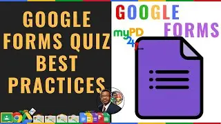 Google Forms Quiz - Best Practice