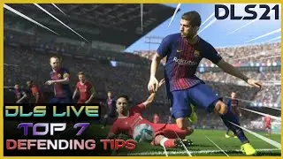 Top 7 Defending Tips For Online Matches In DLS 21 | DREAM LEAGUE SOCCER 2021