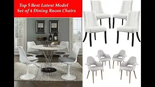 Top 5 Best Latest Model And High Quality Set of 4 Dining Room Chairs
