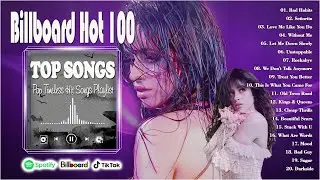 Best English Pop Hits Of Spotify 2023 - Top 50 Billboard Songs Playlist - Timeless Top Hits 2023