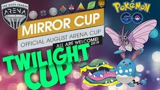 Twilight Cup 2.0 Tournament POK&Eacute;MON GO PVP MIRROR CUP