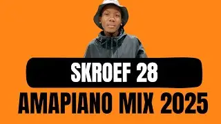 AMAPIANO MIX 2025 | SKROEF 28 | Live at Soul'd Out Cafe