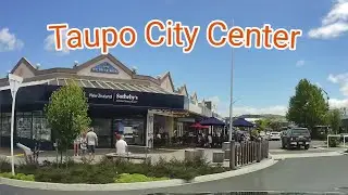 Exploring Taupo's Charm: A Drive Through the City Center