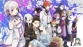 Re:Zero Season 2 Opening [Realize] by Konomi Suzuki
