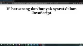 IF bersarang dan banyak syarat dalam JavaScript