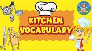 Kitchen vocabulary | Kitchen vocabulary in English | Kitchen words | Kids vocabulary