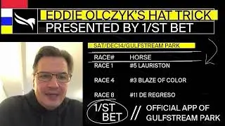 Eddie Olczyk: Gulfstream Park Hat Trick Best Bets for Saturday