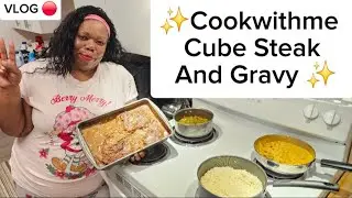 VLOG 🔴Cube Steaks With Homemade Gravy Cookwithme Sunday Dinner With Sunshine Lets Go Postive Vibes.