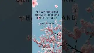 #HalBorland #SpringQuote #QuotesAboutSpring #SpringVibes #InspirationalQuotes,#MotivationalQuotes