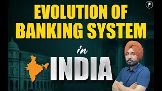 History of Banking System in India | Evolution of Banking From 1770&nbsp;to&nbsp;Present&nbsp;Day