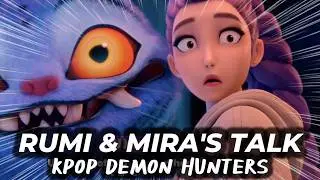 Rumi & Mira's Talk (Kpop Demon Hunters Fandub)【 Dubbed by KHLO 】