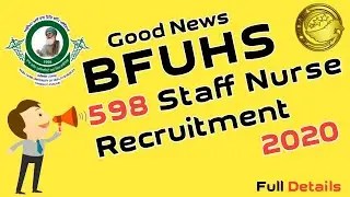 BFUHS Staff Nurse Recruitment 2020 l BFUHS 598 Staff Nurse Vacancy 2020 l How to Apply Online l