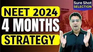 Last 5 Months Strategy For NEET 2024🔥Almost 5 Months Left How to score 600+ in NEET🎯Expected Cutoff