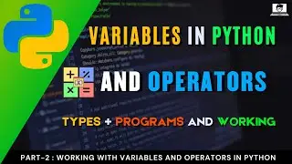 use of variables and operators in python | Python Language Tutorial for Beginners